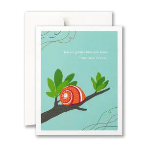 Encouragement Card - “You are greater than you know.” —Mother Teresa